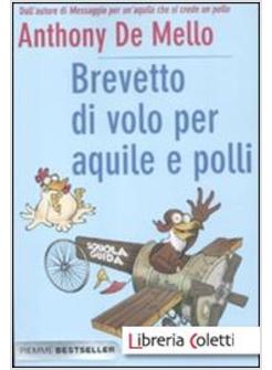 BREVETTO DI VOLO PER AQUILE E POLLI