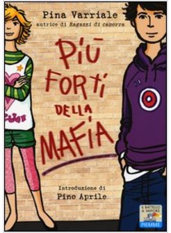 PIU' FORTI DELLA MAFIA