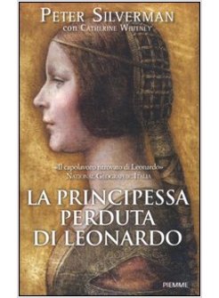 LA PRINCIPESSA PERDUTA DI LEONARDO