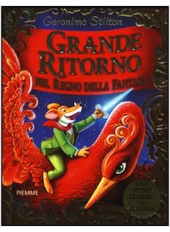 GRANDE RITORNO NEL REGNO DELLA FANTASIA 1