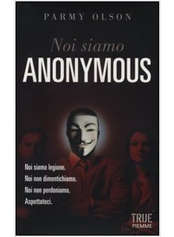 NOI SIAMO ANONYMOUS