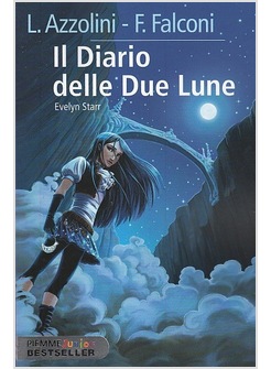 IL DIARIO DELLE DUE LUNE. EVELYN STARR