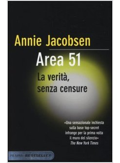 AREA 51. LA VERITA', SENZA CENSURA