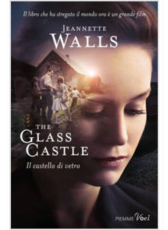 THE GLASS CASTLE-IL CASTELLO DI VETRO