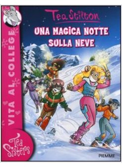 UNA MAGICA NOTTE SULLA NEVE. CON GADGET 