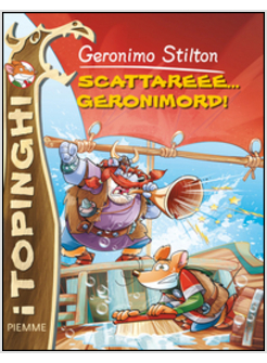 SCATTARE SCATTAREEE... GERONIMORD!
