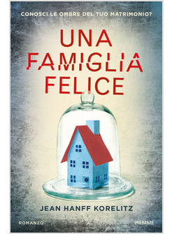 UNA FAMIGLIA FELICE