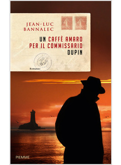 UN CAFFE' AMARO PER IL COMMISSARIO DUPIN
