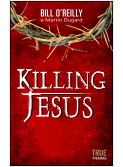 KILLING JESUS