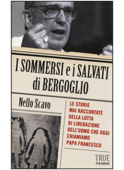 I SOMMERSI E I SALVATI DI BERGOGLIO