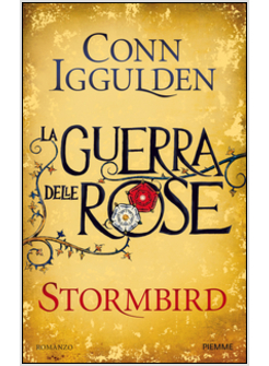 LA GUERRA DELLE ROSE STORMBIRD VOLUME 1