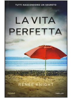 LA VITA PERFETTA 