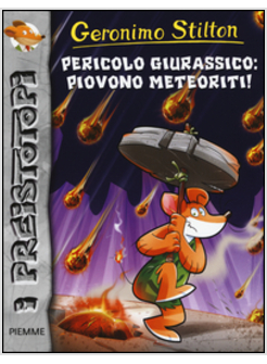 PERICOLO GIURASSICO PIOVONO METEORITI!