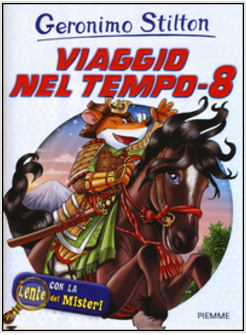 VIAGGIO NEL TEMPO 8. CON GADGET