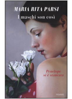 I MASCHI SON COSI'. PENELOPE SI E' STANCATA 