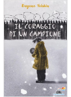 IL CORAGGIO DI UN CAMPIONE 