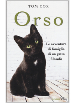 ORSO. LE AVVENTURE DI FAMIGLIA DI UN GATTO FILOSOFO