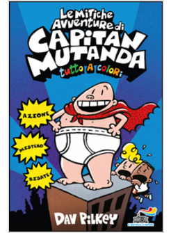LE MITICHE AVVENTURE DI CAPITAN MUTANDA