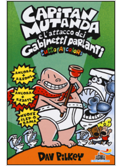 CAPITAN MUTANDA E L'ATTACCO DEI GABINETTI PARLANTI