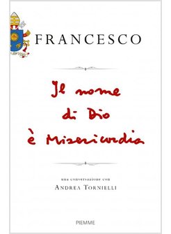 IL NOME DI DIO E' MISERICORDIA