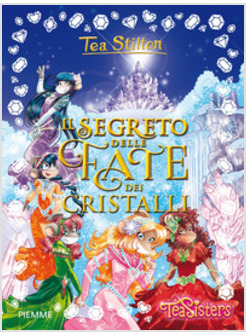 IL SEGRETO DELLE FATE DEI CRISTALLI