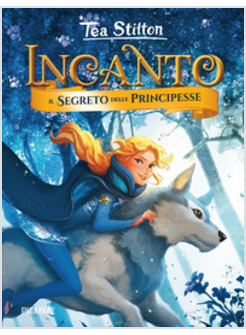 IL SEGRETO DELLE PRINCIPESSE. EDIZ. A COLORI