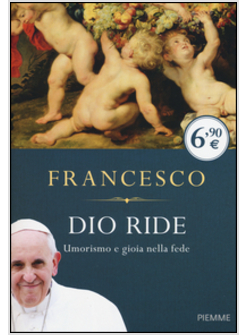 DIO RIDE. UMORISMO E GIOIA NELLA FEDE