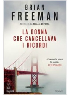 LA DONNA CHE CANCELLAVA I RICORDI