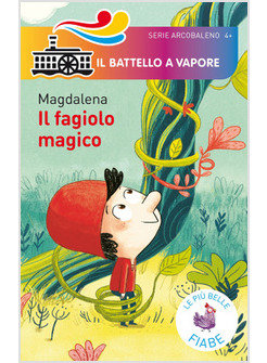 IL FAGIOLO MAGICO. EDIZIONE ILLUSTRATA