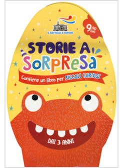 STORIE A SORPRESA. CONTIENE UN LIBRO PER PICCOLI CURIOSI