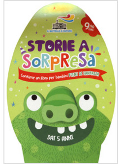 STORIE A SORPRESA. CONTIENE UN LIBRO PER BAMBINI PIENI DI FANTASIA