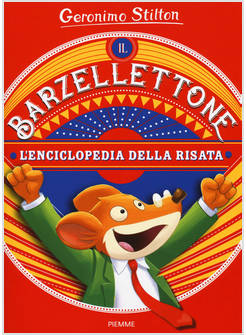 IL BARZELLETTONE. L'ENCICLOPEDIA DELLA RISATA