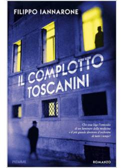 IL COMPLOTTO TOSCANINI