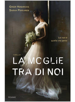 LA MOGLIE TRA DI NOI 