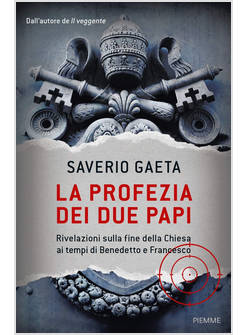 LA PROFEZIA DEI DUE PAPI