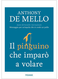 IL PINGUINO CHE IMPARO' A VOLARE E ALTRE STORIE 
