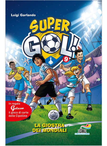 LA GIOSTRA DEI MONDIALI. SUPERGOL. CON GADGET. VOLUME 9