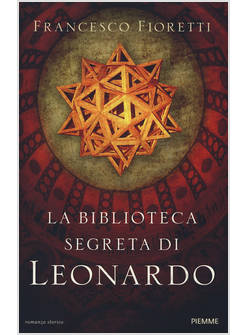 LA BIBLIOTECA SEGRETA DI LEONARDO