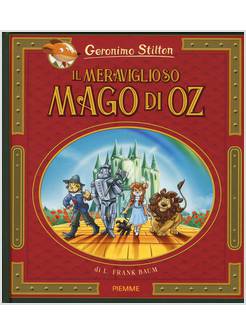 IL MERAVIGLIOSO MAGO DI OZ DI LYMAN FRANK BAUM 