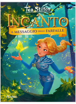 IL MESSAGGIO DELLE FARFALLE. INCANTO