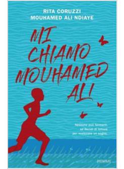 MI CHIAMO MOUHAMED ALI