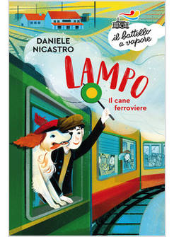 LAMPO, IL CANE FERROVIERE