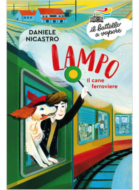 LAMPO, IL CANE FERROVIERE