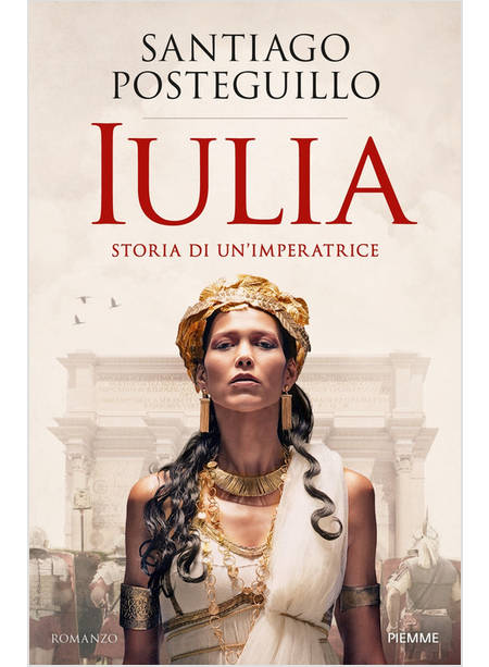 IULIA STORIA DI UN'IMPERATRICE