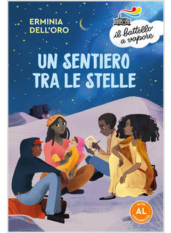 UN SENTIERO TRA LE STELLE. EDIZ. AD ALTA LEGGIBILITA'