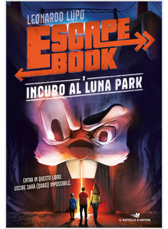 INCUBO AL LUNA PARK. ESCAPE BOOK