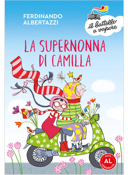 LA SUPERNONNA DI CAMILLA. EDIZIONE AD ALTA LEGGIBILITA'