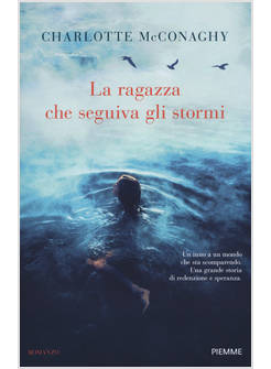 RAGAZZA CHE SEGUIVA GLI STORMI (LA)