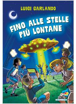 FINO ALLE STELLE PIU' LONTANE
