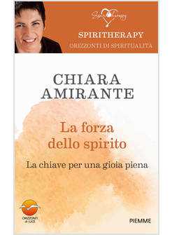 LA FORZA DELLO SPIRITO LA CHIAVE PER UNA GIOIA PIENA 
